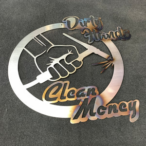 Dirty Hands / Clean Money